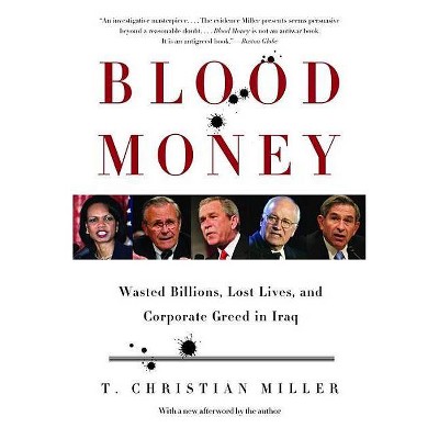 Blood Money - by  T Christian Miller (Paperback)