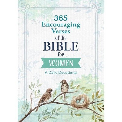 365 Encouraging Verses of the Bible for Women - by  Compiled by Barbour Staff (Paperback)