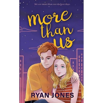 More Than Us - by  Ryan Jones (Paperback)