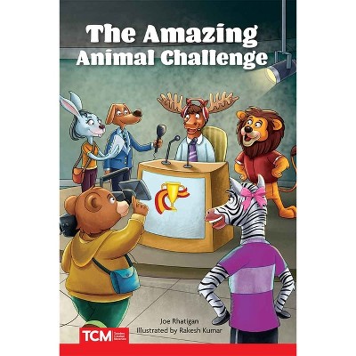 The Amazing Animal Challenge - (Literary Text) by  Joe Rhatigan (Paperback)