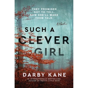 Such a Clever Girl - by Darby Kane - 1 of 1