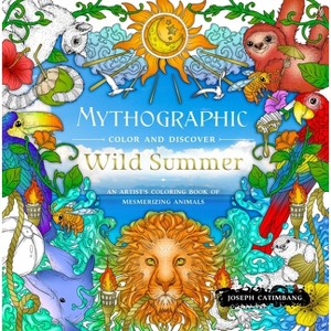 Mythographic Color and Discover: Wild Summer - by  Joseph Catimbang (Paperback) - 1 of 1