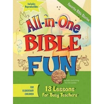 All-In-One Bible Fun for Elementary Children: Favorite Bible Stories - (Paperback)