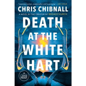 Death at the White Hart - Large Print by  Chris Chibnall (Paperback) - 1 of 1