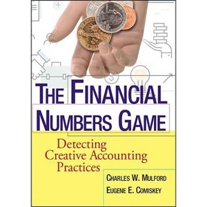 The Financial Numbers Game - by  Charles W Mulford & Eugene E Comiskey (Paperback) - 1 of 1
