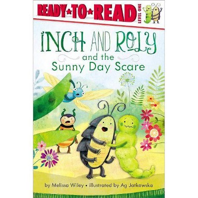 Inch and Roly and the Sunny Day Scare - by  Melissa Wiley (Paperback)