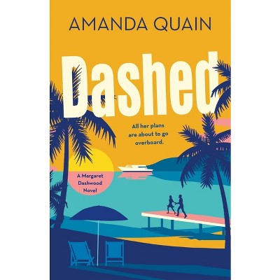 Dashed - by  Amanda Quain (Hardcover)