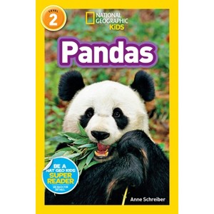 Pandas (National Geographic Kids Readers, Level 2) - by  Anne Schreiber (Paperback) - 1 of 1