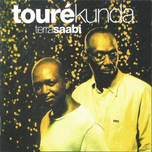 Toure Kunda - Terra Saabi (CD) - 1 of 1