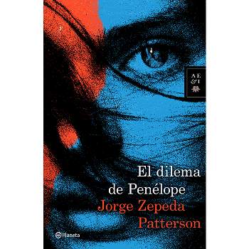 El Dilema de Penélope - by  Jorge Zepeda (Paperback)
