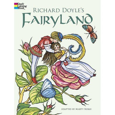 Richard Doyle's Fairyland Coloring Book - (Dover Art Coloring Book) (Paperback)