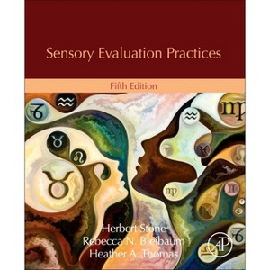 Sensory Evaluation Practices - 5th Edition by  Herbert Stone & Rebecca N Bleibaum & Heather A Thomas (Paperback) - 1 of 1
