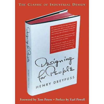 Designing for People - by  Henry Dreyfuss (Paperback)