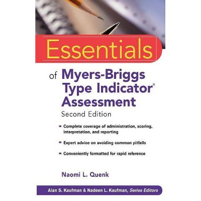 Essentials of Myers-Briggs Type Indicator Assessment - (Essentials of Psychological Assessment) 2nd Edition,Annotated by  Naomi L Quenk (Paperback)