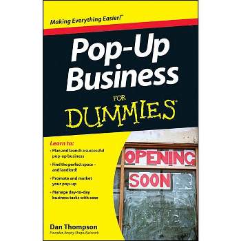 Pop-Up Business for Dummies - (For Dummies) by  Dan Thompson (Paperback)
