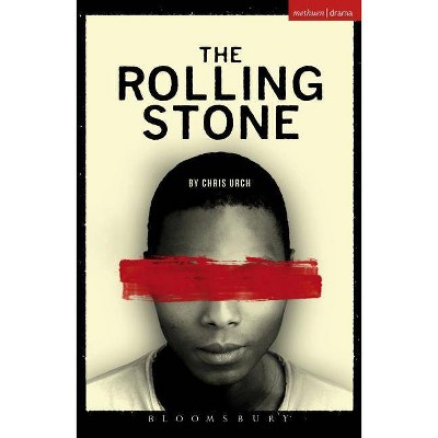 The Rolling Stone - (Modern Plays) by  Chris Urch (Paperback)