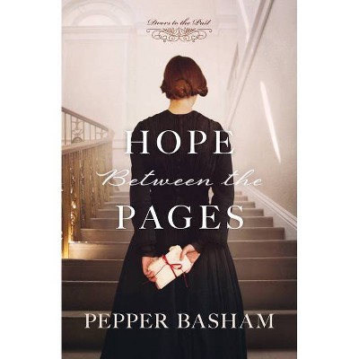 Hope Between the Pages - (Doors to the Past) by  Pepper Basham (Paperback)