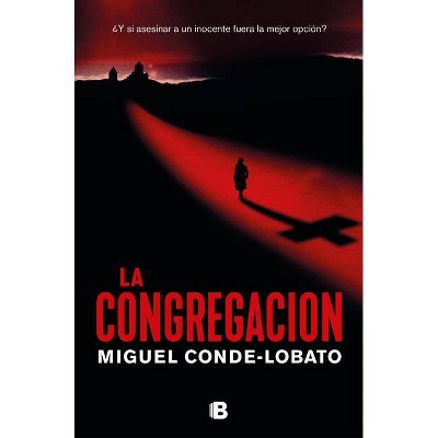 La Congregación / The Congregation - by  Miguel Conde-Lobato (Paperback)