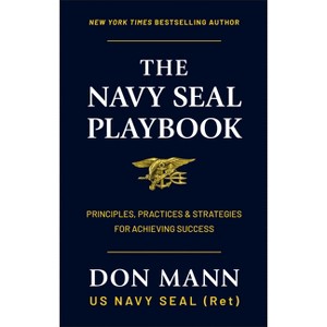 The Navy Seal Playbook - by  Don Mann (Hardcover) - 1 of 1