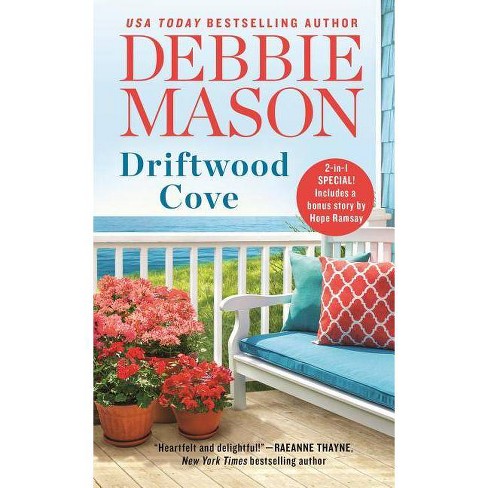 Driftwood Cove Paperback Debbie Mason Hope Ramsay Target