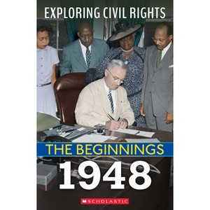 1948 (Exploring Civil Rights: The Beginnings) - by Selene Castrovilla - 1 of 1
