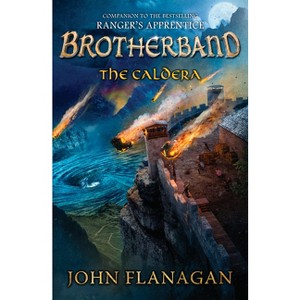 The Caldera - (Brotherband Chronicles) by  John Flanagan (Paperback) - 1 of 1