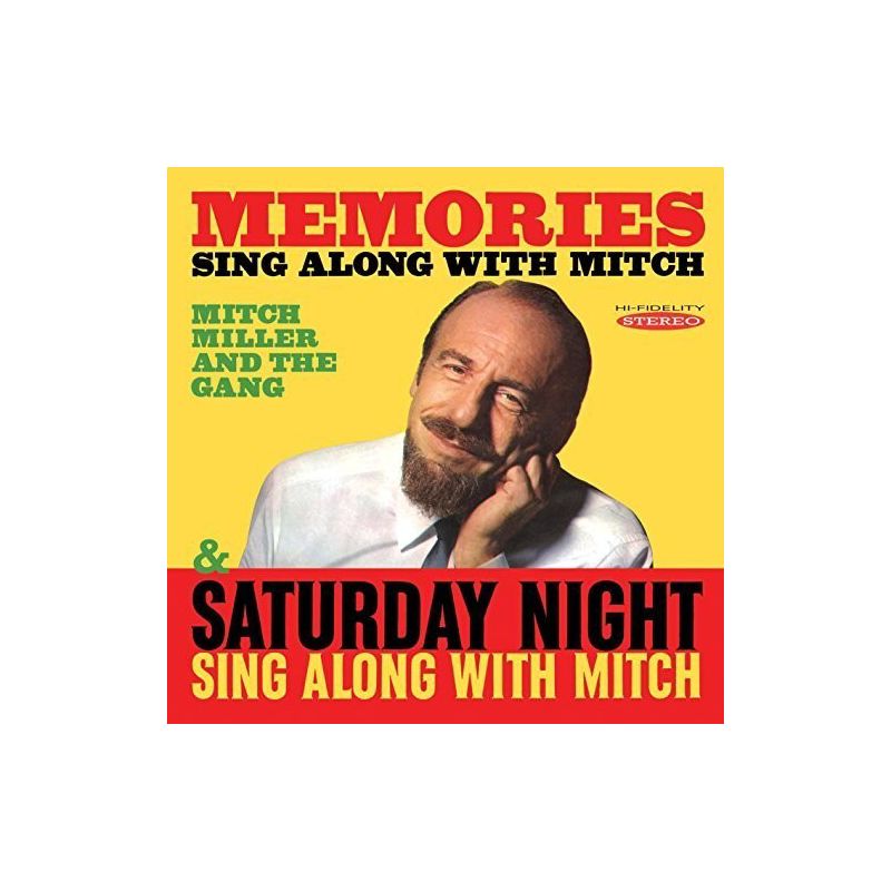Mitch Miller - Memories: Sing Along With Mitch - Saturday Night Sing Along With Mitch (CD), 1 of 2