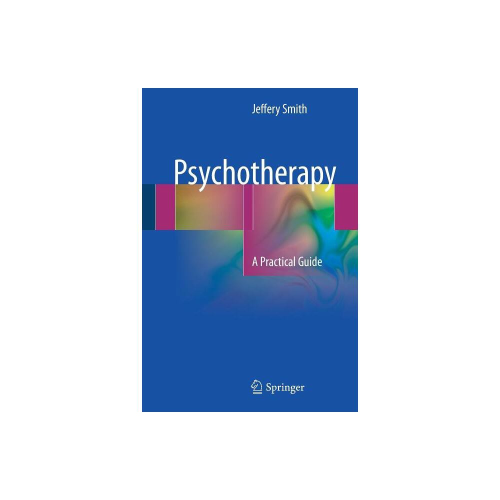 Psychotherapy - by Jeffery Smith (Paperback)