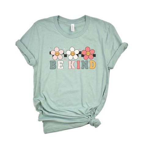 Be Kind Shirt Be Kind Be Kind T-shirt Be Kind Tee 