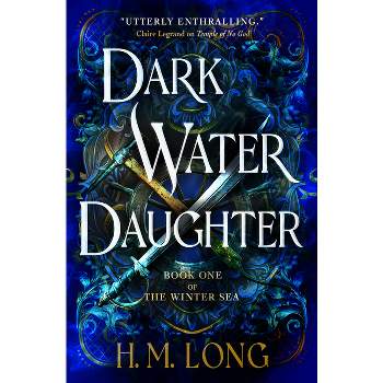 The Winter Sea - Dark Water Daughter - by  H M Long (Paperback)