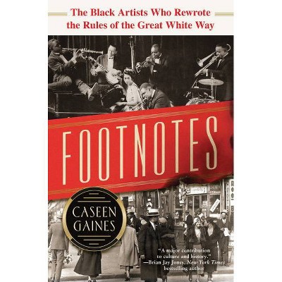 Footnotes - by  Caseen Gaines (Hardcover)