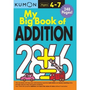 Kumon My Big Book of Addition - (Paperback) - 1 of 1