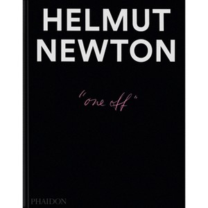 Helmut Newton: One-Off - by  Philippe Garner & Gert Elfering & Matthias Harder (Hardcover) - 1 of 1