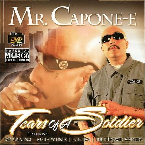 Mr. Capone-E - Tears of a Soldier (CD) - 1 of 1