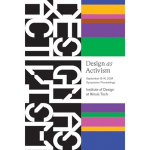 Design as Activism - by  Jessica Meharry (Paperback) - 1 of 1