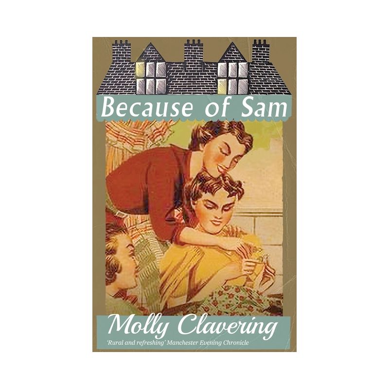 Because of Sam - by  Molly Clavering (Paperback), 1 of 2