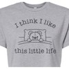 Women's - Instant Message - I Think I Like This Little Life Bear In Bed Cropped Graphic T-Shirt - 2 of 4