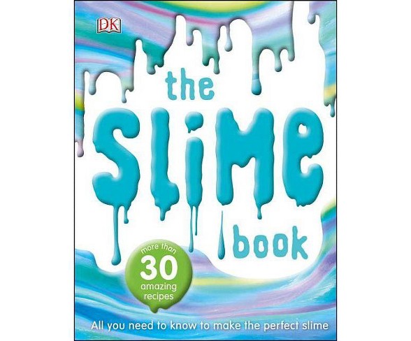 The Slime Book - (Paperback)