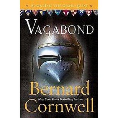 Vagabond - (Grail Quest) by  Bernard Cornwell (Paperback)