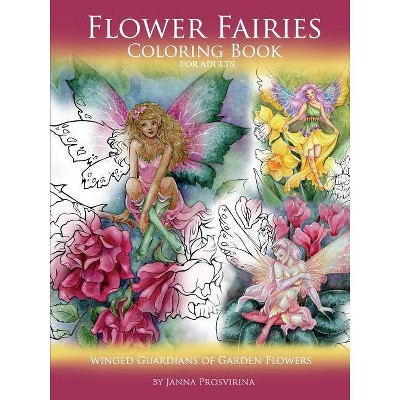 Flower Fairies - by  Janna Prosvirina (Paperback)