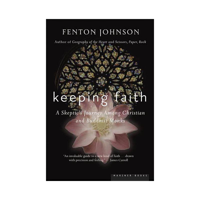 Keeping Faith - by  Fenton Johnson (Paperback), 1 of 2