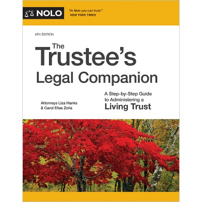 The Trustee's Legal Companion - 8th Edition by  Liza Hanks & Carol Elias Zolla (Paperback)