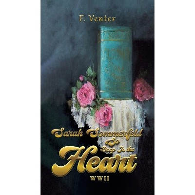 Sarah Sommerfeld - by  F Venter (Hardcover)