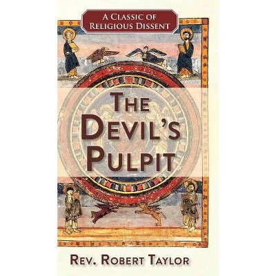 The Devil's Pulpit - by  Robert Taylor (Hardcover)