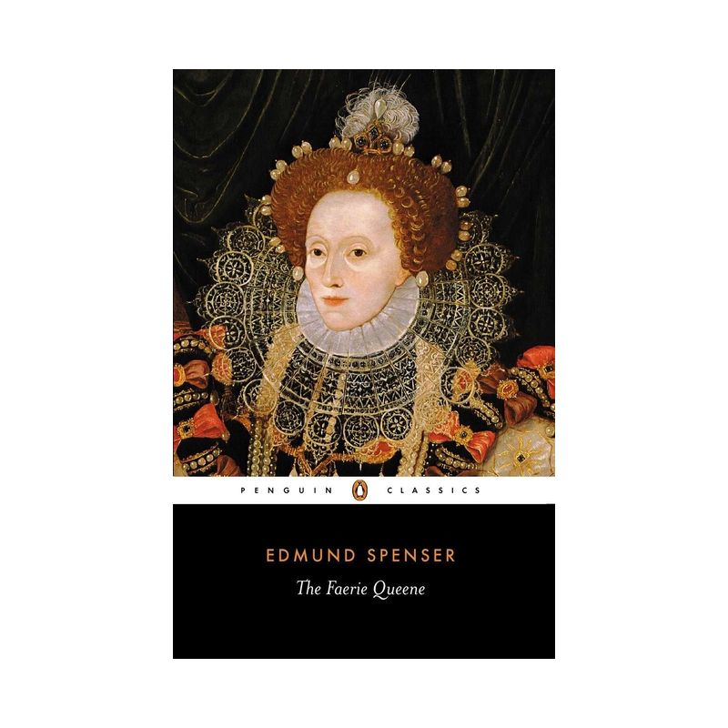 The Faerie Queene - (Penguin Classics) by  Edmund Spenser (Paperback), 1 of 2