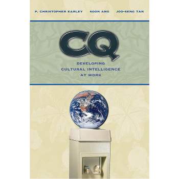 CQ - (Stanford Business Books (Hardcover)) by  P Christopher Earley & Soon Ang & Joo-Seng Tan (Hardcover)