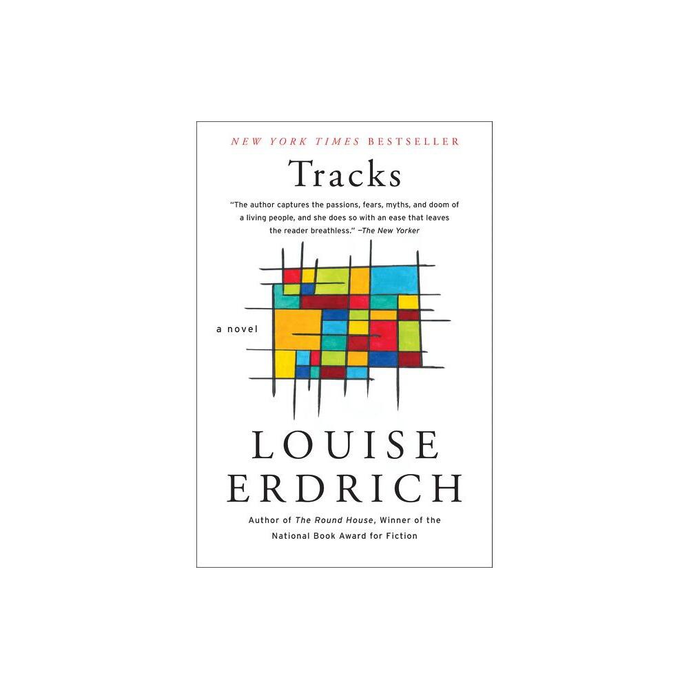 ISBN 9780060972455 product image for Tracks a Novel - by Louise Erdrich (Paperback) | upcitemdb.com