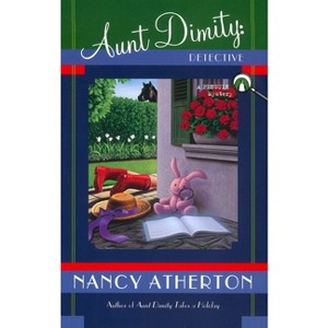 Detective - (Aunt Dimity Mystery) by  Nancy Atherton (Paperback) - 1 of 1