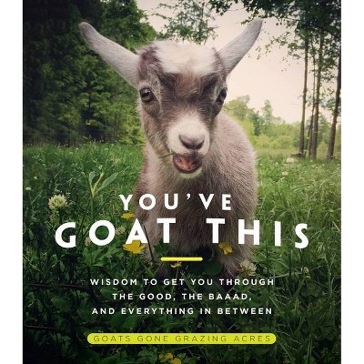 You've Goat This - (Hardcover)