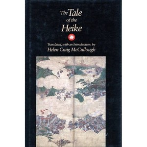 The Tale of the Heike - Annotated (Paperback) - 1 of 1